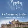 En författning i tiden : regeringsformen under 50 år