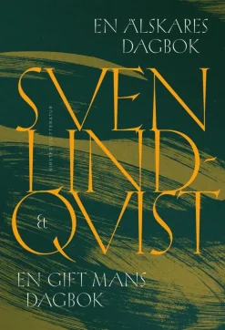 En älskares dagbok & En gift mans dagbok