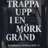 En trappa upp i en mörk gränd : bordellhärvan i Stockholm 1838-41
