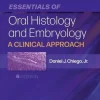 Essentials of Oral Histology and Embryology