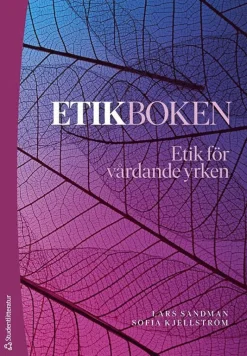 Etikboken : etik för vårdande yrken