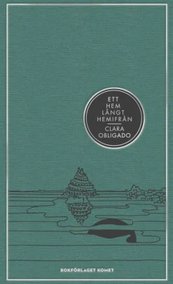 Ett hem långt hemifrån : att skriva som främling