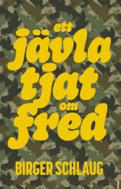 Ett jävla tjat om fred