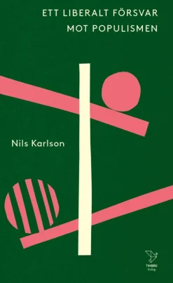 Ett liberalt försvar mot populismen