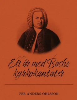 Ett år med Bachs kyrkokantater