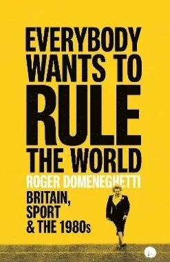 Everybody Wants to Rule the World