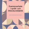 Examensarbete i språk- och litteraturdidaktik