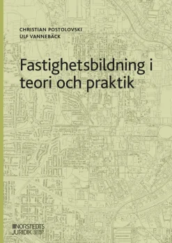 Fastighetsbildning i teori och praktik