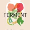 FERMENT