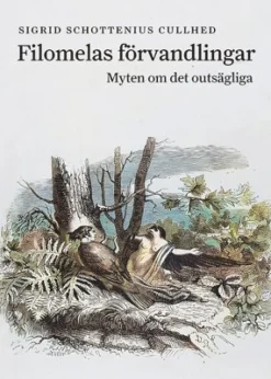 Filomelas förvandlingar : myten om det outsägliga