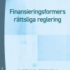 Finansieringsformers rättsliga reglering