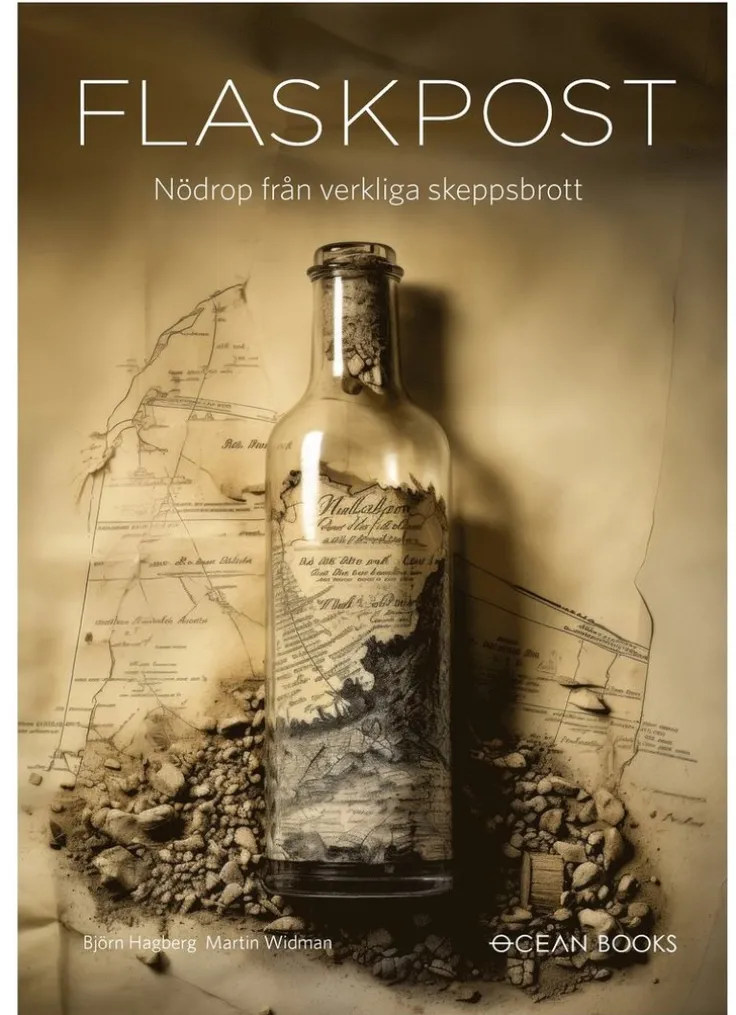 Flaskpost : nödrop från verkliga skeppsbrott