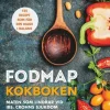 FODMAP kokboken : 125 recept som får din mage i balans
