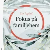 Fokus på familjehem