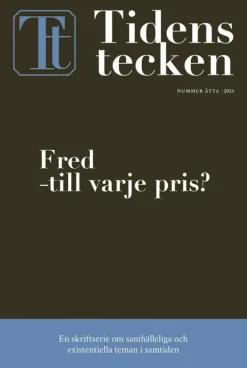 Fred - till varje pris?