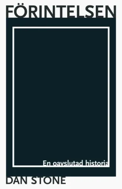 Förintelsen : en oavslutad historia