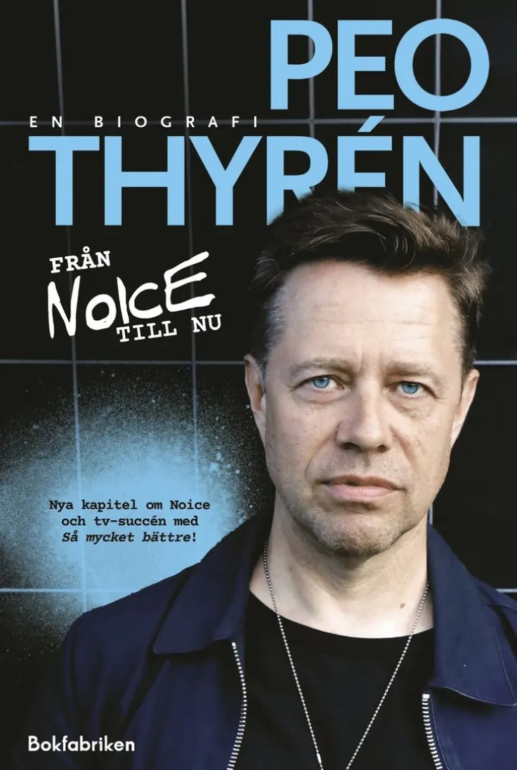 Från Noice till nu : en biografi