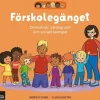 Förskolegänget Samlingsbox : Demokrati, värdegrund och socialt samspel