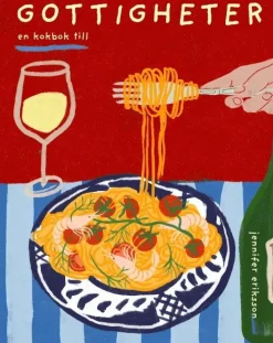Gottigheter : En kokbok till