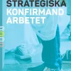 Guide till det strategiska konfirmandarbetet