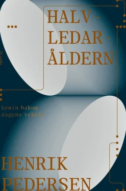 Halvledaråldern : kemin bakom dagens teknik