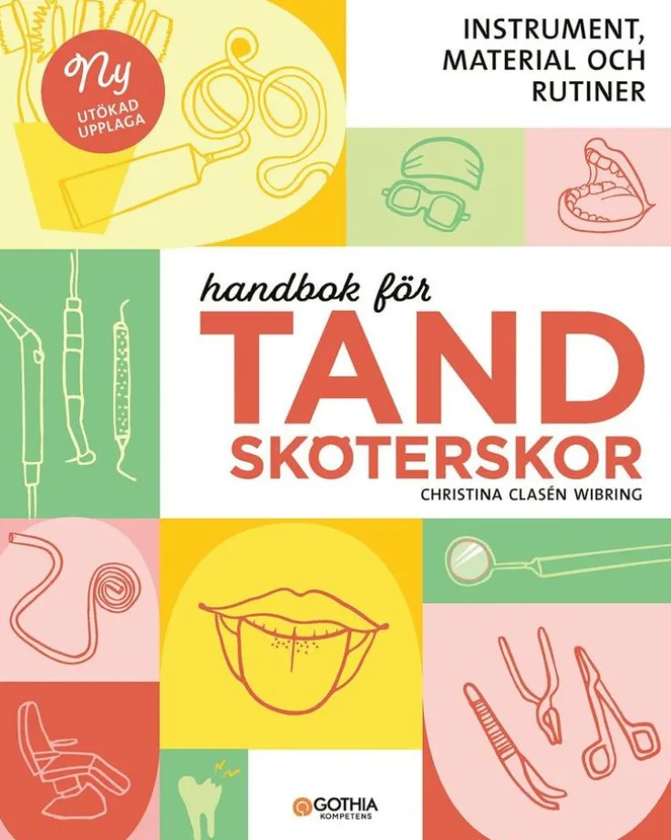 Handbok för tandsköterskor : instrument, material och rutiner