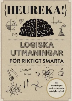 Heureka! : logiska utmaningar för riktigt smarta