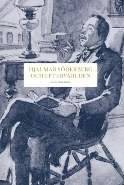 Hjalmar Söderberg och eftervärlden