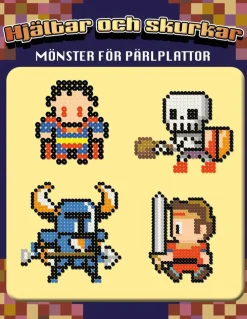 Hjältar och skurkar : mönster för pärlplattor