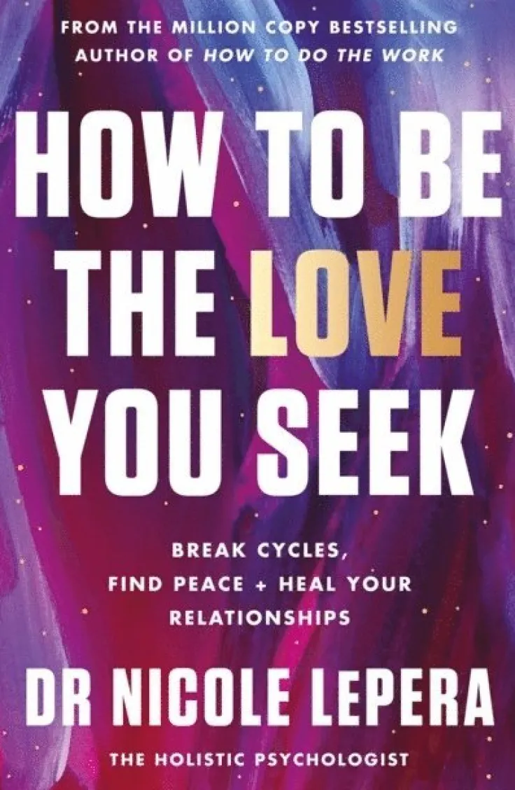 How to Be the Love You Seek