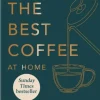 How to make the best coffee at home