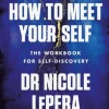How to Meet Your Self