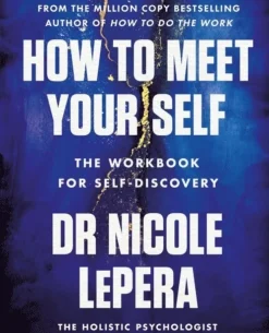 How to Meet Your Self