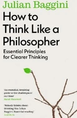 How to Think Like a Philosopher