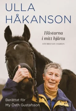 Hästarna i mitt hjärta : ett helt liv i sadeln