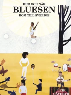 Hur och när bluesen kom till Sverige