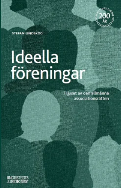 Ideella föreningar : i ljuset av den allmänna associationsrätten