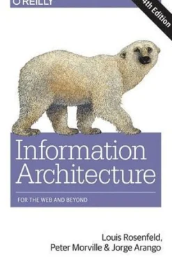 Information Architecture, 4e