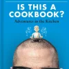 Is This A Cookbook?