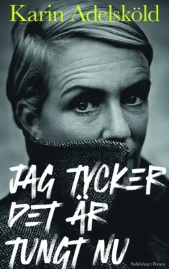 Jag tycker det är tungt nu