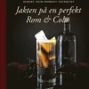 Jakten på en perfekt Rom & Cola