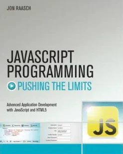 JavaScript Programming: Pushing The Limits