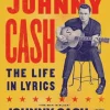 Johnny Cash: The Life in Lyrics
