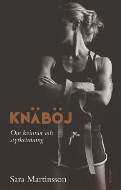 Knäböj : om kvinnor och styrketräning