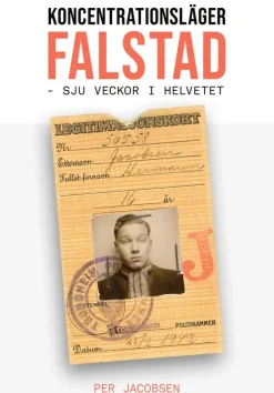 Koncentrationsläger Falstad, Norge : sju veckor i helvetet