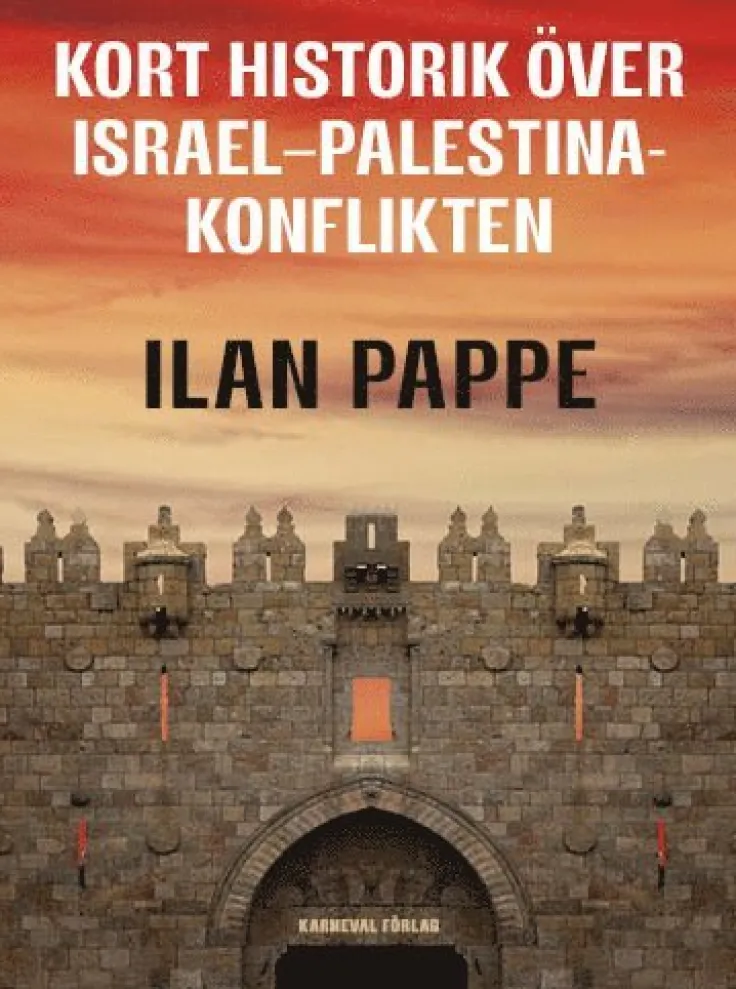 Kort historik över Israel-Palestina-konflikten