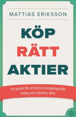 Köp rätt aktier