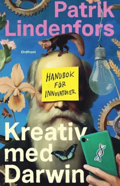 Kreativ med Darwin: Handbok för innovatörer