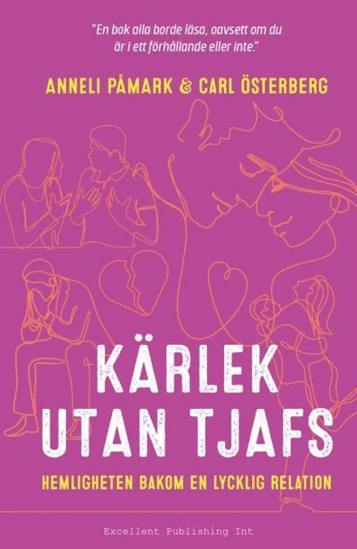 Kärlek utan tjafs : hemligheten bakom en lycklig relation