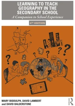 Learning to Teach Geography in the Secondary School